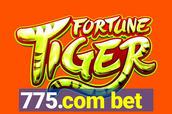 775.com bet